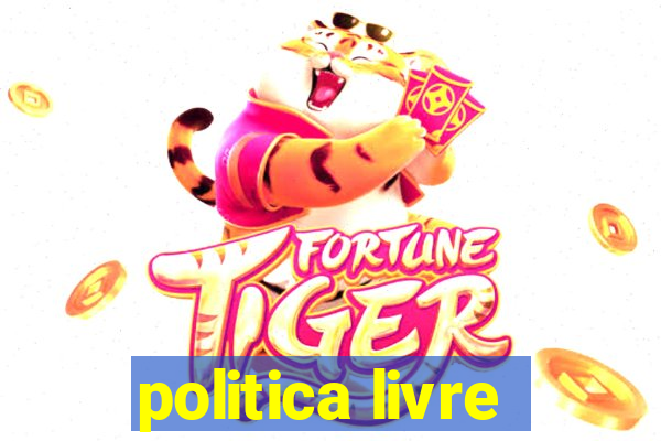 politica livre